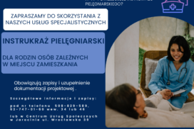 Instruktaż pielęgniarski dla rodzin osób zależnych w miejscu zamieszkania