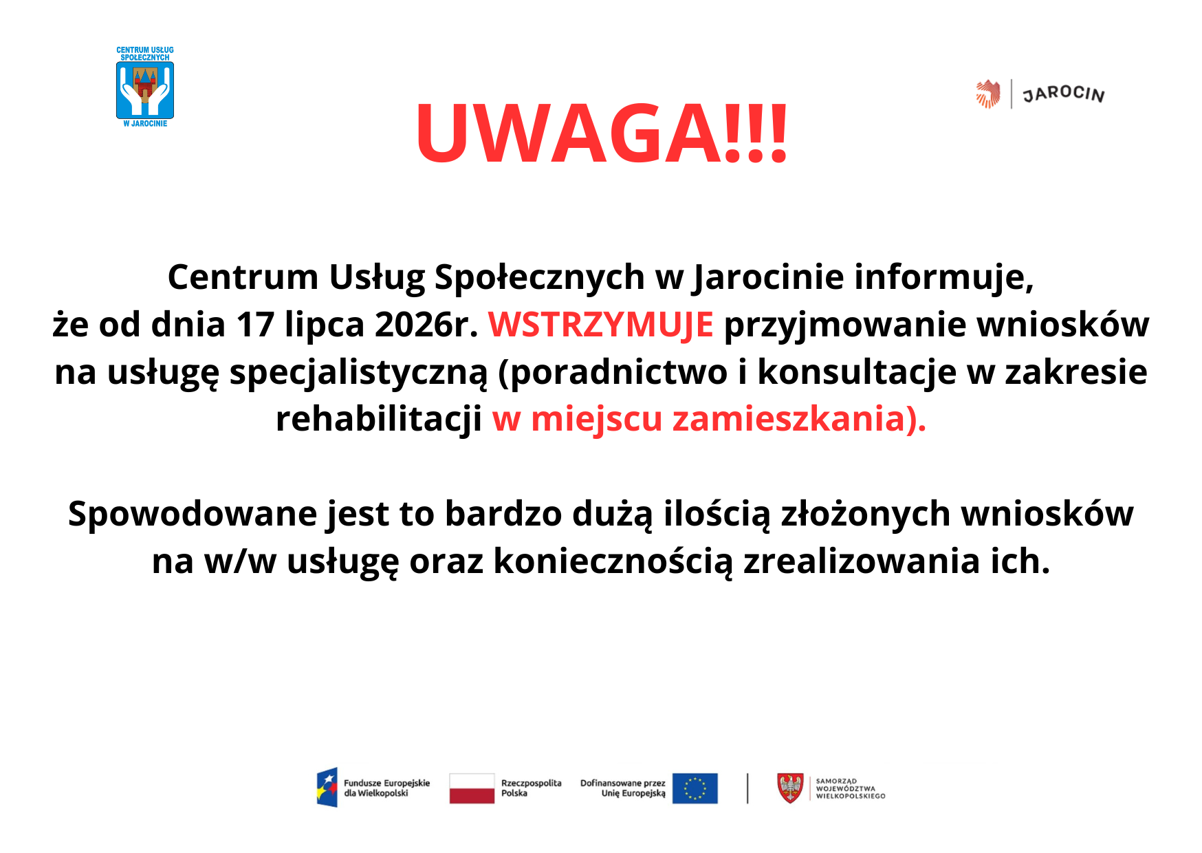 UWAGA!!! Centrum Usług Społecznych w Jarocinie informuje, że od dnia 20 stycznia 2026r. WSTRZYMUJE wydawanie zaświadczeń niezbędnych do skorzystania z usług specjalistycznych (poradnictwo i konsul(1)